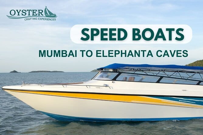 Elephanta Island Private Speedboat Tour from Mumbai - 6pax - Why the speedboat changes the Elephanta day